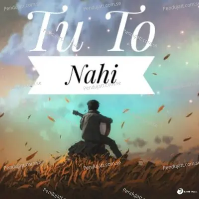 Tu To Nahi - Jayatu album cover 
