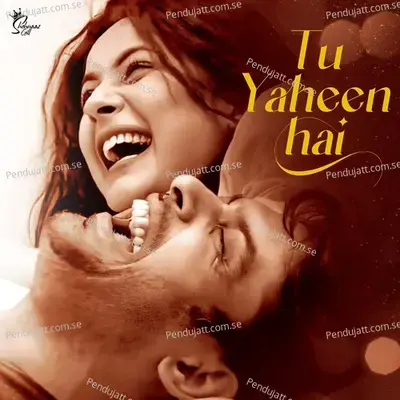 Tu Yaheen Hai - Shehnaaz Gill album cover 