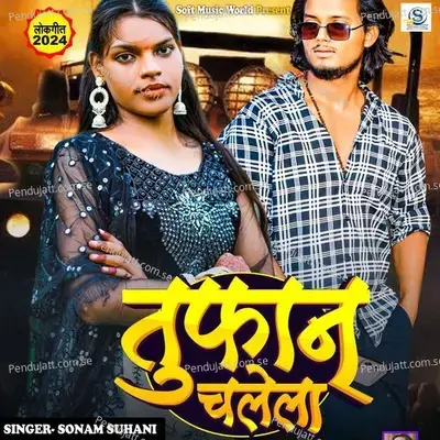 Tufan Chalela - Sonam Suhani album cover 