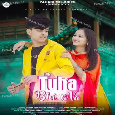 Tuha Bhi Na - Saksham Rana album cover 