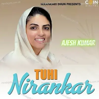 Tuhi Nirankar - Ajesh Kumar album cover 