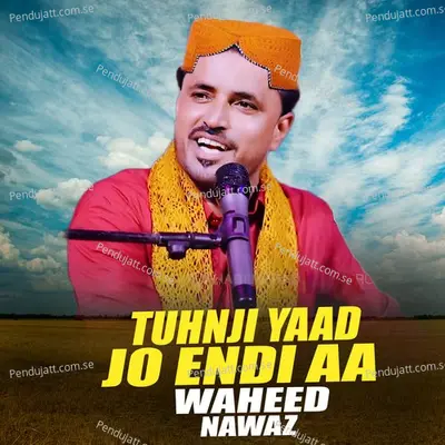 Tuhnji Yaad Jo Endi Aa - Waheed Nawaz album cover 