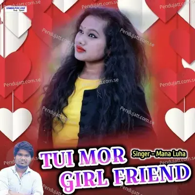 Tui Mor Girl Friend - Mana Luha album cover 