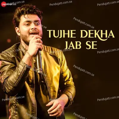 Tujhe Dekha Jab Se - Raj Barman album cover 