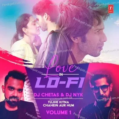 Tujhe Kitna Chahein Aur Hum [Remix By Dj Chetas,Dj Nyk] mp3 song