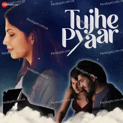 Tujhe Pyaar - Raj Barman album cover 