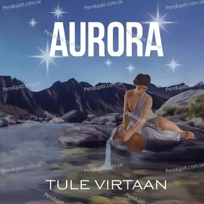 Tule Virtaan - Ep - Aurora cover album