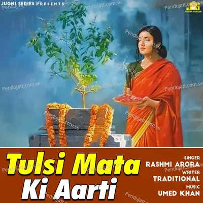 Tulsi Mata Ki Aarti - Rashmi Arora album cover 