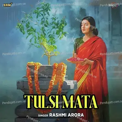Tulsi Mata - Rashmi Arora