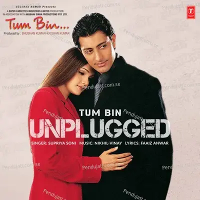 Tum Bin - Unplugged - Supriya Soni album cover 