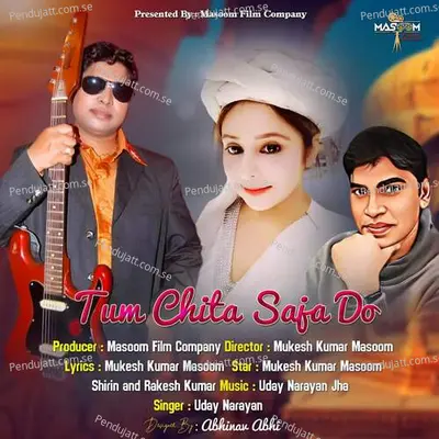 Tum Chita Saja Do - Uday Narayan album cover 