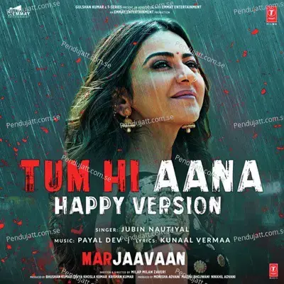 Tum Hi Aana (Happy Version) [From 