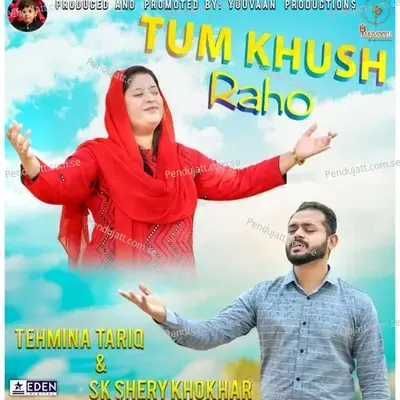 Tum Khush Raho - Tehmina Tariq album cover 