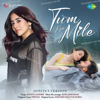 Tum Kya Mile - Jonitas Version - Jonita Gandhi album cover 