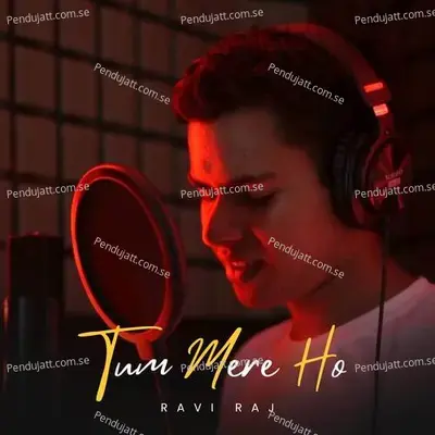 Tum Mere Ho - Ravi Raj album cover 