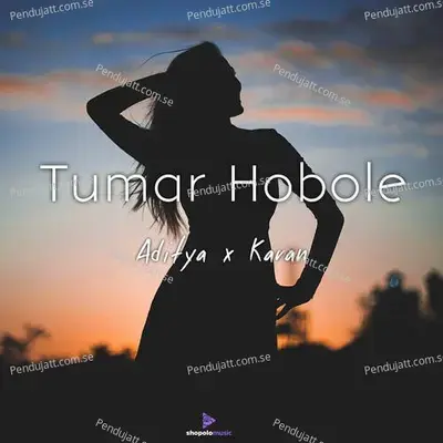 Tumar Hobole - Aditya Nath album cover 