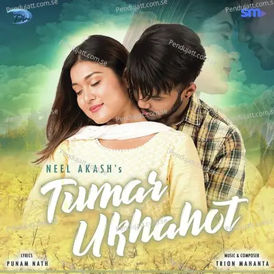 Tumar Ukhahot - Neel Akash album cover 