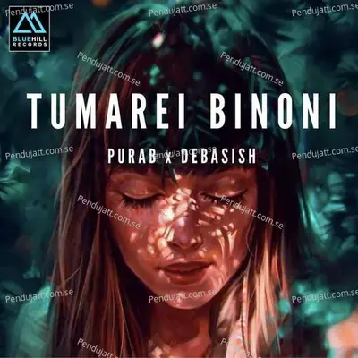 Tumarei Binoni - Purab Hazarika album cover 