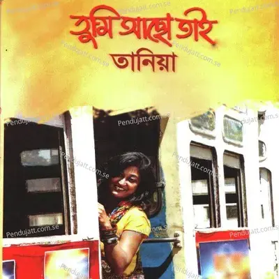 Tumi Achho Taai - Taniya album cover 