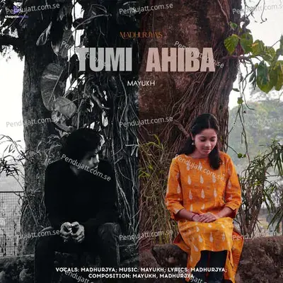 Tumi Ahiba - Madhurjya Shivam album cover 