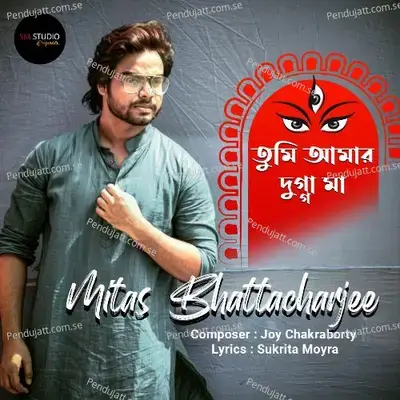 Tumi Amar Dugga Maa - Mitas Bhattacharjee album cover 