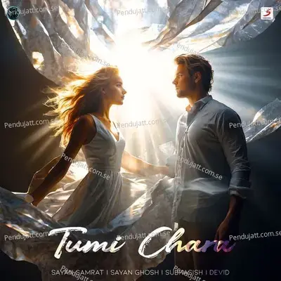 Tumi Chara - Sayan Samrat album cover 