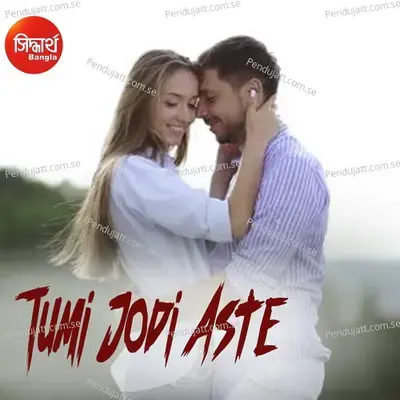 Tumi Jodi Aste - Ankan album cover 