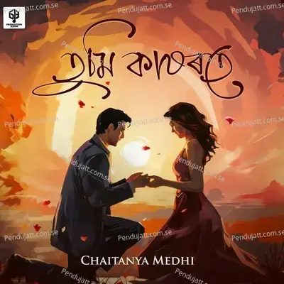 Tumi Kakhorote - Chaitanya Medhi album cover 