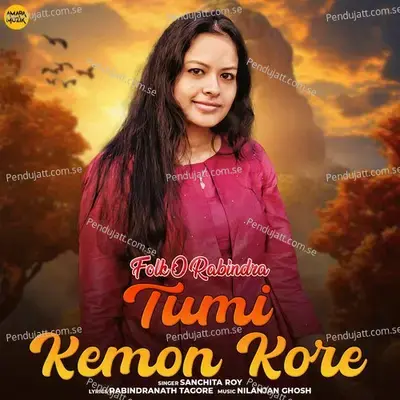 Tumi Kemon Kore - Sanchita Roy album cover 