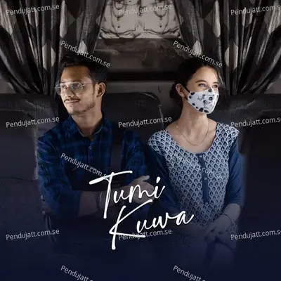 Tumi Kuwa - Rajnish Saikia album cover 