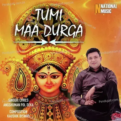 Tumi Maa Durga - Angshuman Pol Deka album cover 