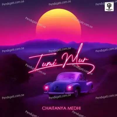 Tumi Mur - Chaitanya Medhi album cover 