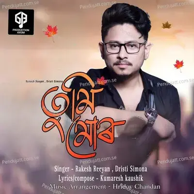 Tumi Mur - Rakesh Reeyan album cover 