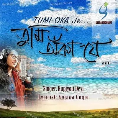 Tumi Oka Je - Rupjyoti Devi album cover 