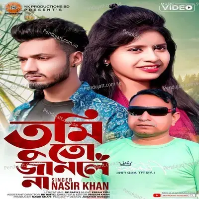 Tumi Toh Janle Na - Nasir Khan album cover 