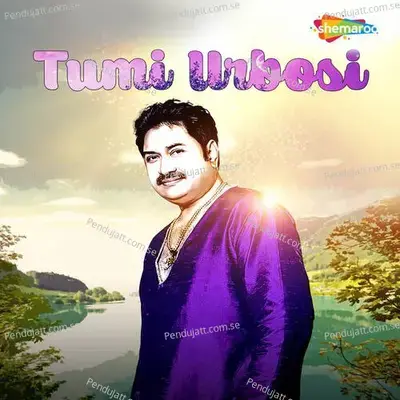 Tumi Urboshi - Kumar Sanu album cover 