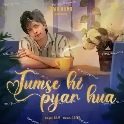 Tumse Hi Pyar Hua - Sam album cover 