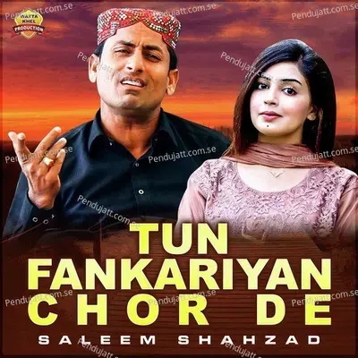 Tun Fankariyan Chor De - Saleem Shahzad album cover 