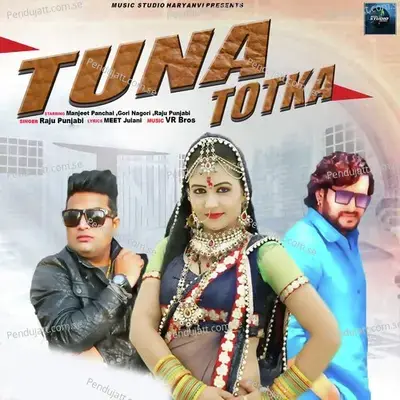 Tuna Totka mp3 song