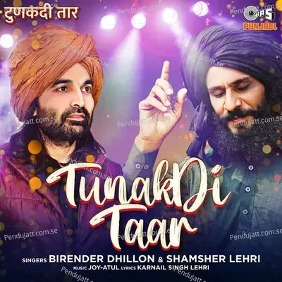 Tunakdi Taar - Birender Dhillon album cover 