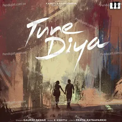 Tune Diya - Gaurav Pawar album cover 