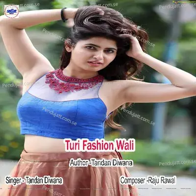 Turi Fashion Wali - Tandan Diwana album cover 