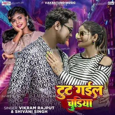 Tut Gail Chudiya - Vikram Rajput album cover 