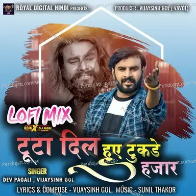 Tuta Dil Huye Tukde Hazar Lofi Mix - Vijaysinh Gol album cover 