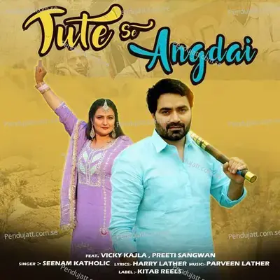 Tute Se Angdai - Seenam Katholic album cover 