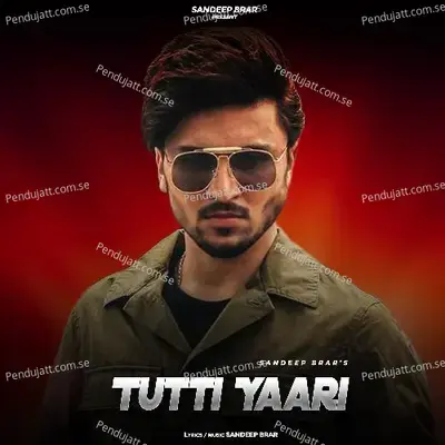 Tutti Yaari - Sandeep Brar album cover 