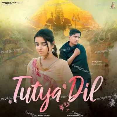 Tutya Dil - Ajesh Kumar album cover 