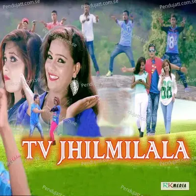 Tv Jhilmilala - Umakant Barik album cover 