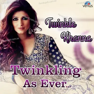 Twinkle Khanna - Twinkling As Ever -  cover album