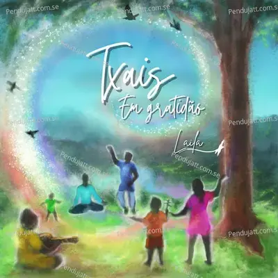 Txais Em Gratid  o - Laila album cover 